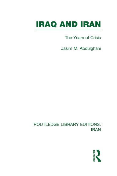 Jasim Abdulghani - Iraq and Iran (RLE Iran A), Inbunden