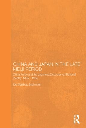 Urs Matthias Zachmann - China and Japan in the Late Meiji Period, Häftad