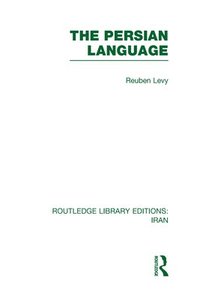 bokomslag The Persian Language (RLE Iran B)