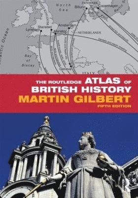 bokomslag The Routledge Atlas of British History