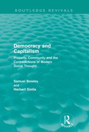 Samuel Bowles, Herbert Gintis - Democracy and Capitalism, Häftad