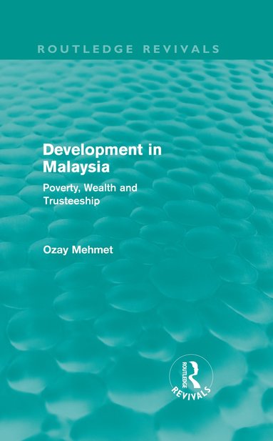 bokomslag Development in Malaysia (Routledge Revivals)