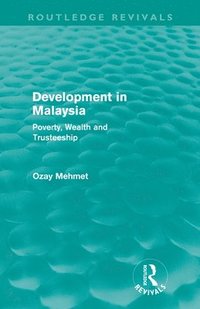 bokomslag Development in Malaysia (Routledge Revivals)
