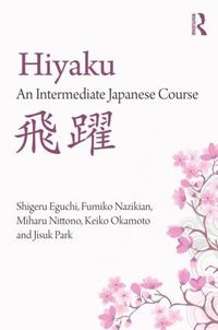 bokomslag Hiyaku:  An Intermediate Japanese Course