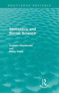bokomslag Semantics and Social Science (Routledge Revivals)