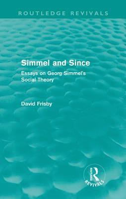 Simmel and Since (Routledge Revivals) 1