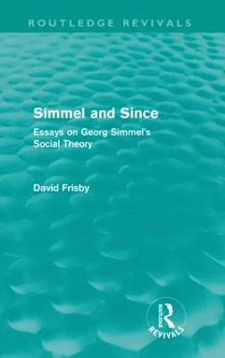 Simmel and Since (Routledge Revivals) 1