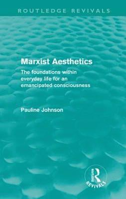 bokomslag Marxist Aesthetics (Routledge Revivals)