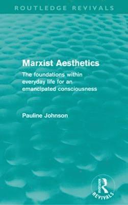 bokomslag Marxist Aesthetics (Routledge Revivals)