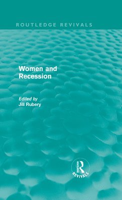 Women and Recession (Routledge Revivals) 1