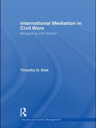 Timothy D Sisk - International Mediation in Civil Wars, Häftad