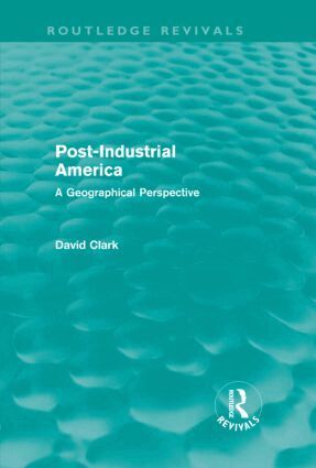 David Clark - Post-Industrial America, Inbunden