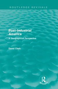 bokomslag Post-Industrial America