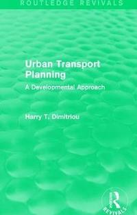 bokomslag Urban Transport Planning (Routledge Revivals)