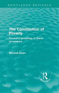 bokomslag The Constitution of Poverty (Routledge Revivals)