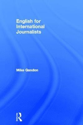 English for International Journalists 1