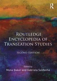 bokomslag Routledge Encyclopedia of Translation Studies