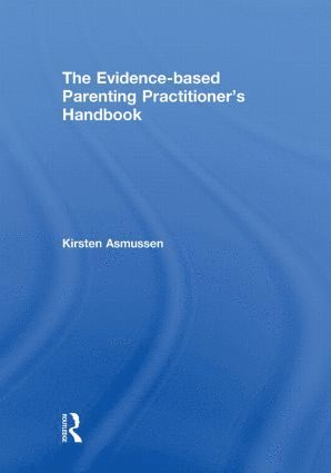 bokomslag Evidence-based Parenting Practitioner's Handbook