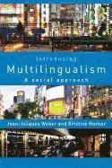 bokomslag Introducing Multilingualism: A Social Approach