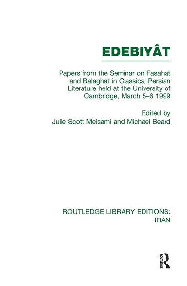 JULIE MEISAMI, Michael Beard - Papers from the Seminar on Fasahat and Balaghat in Classical Persian Literature (RLE Iran B), Inbunden