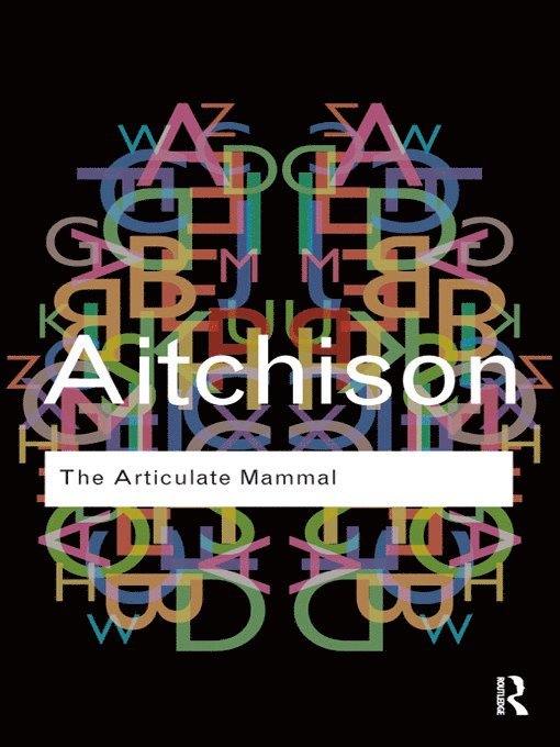 Jean Aitchison, UK) Aitchison, Jean (University of Oxford - Articulate Mammal, Häftad