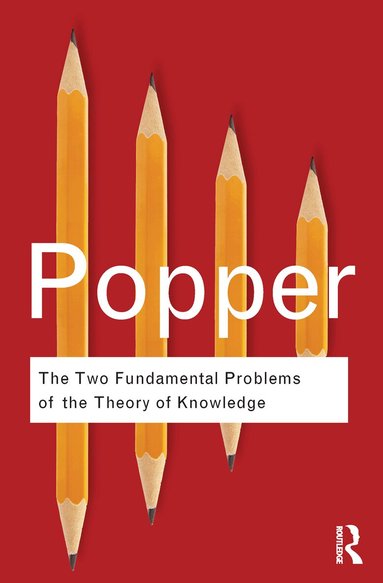 Karl Popper, Troels Eggers Hansen - Two Fundamental Problems of the Theory of Knowledge, Häftad