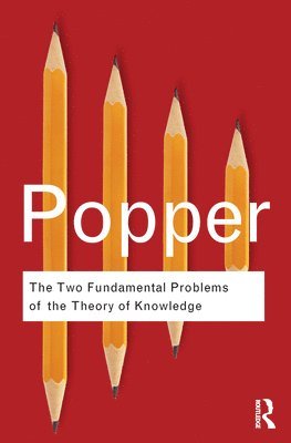 Karl Popper, Troels Eggers Hansen - Two Fundamental Problems of the Theory of Knowledge, Häftad