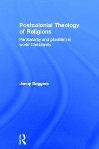 bokomslag Postcolonial Theology of Religions