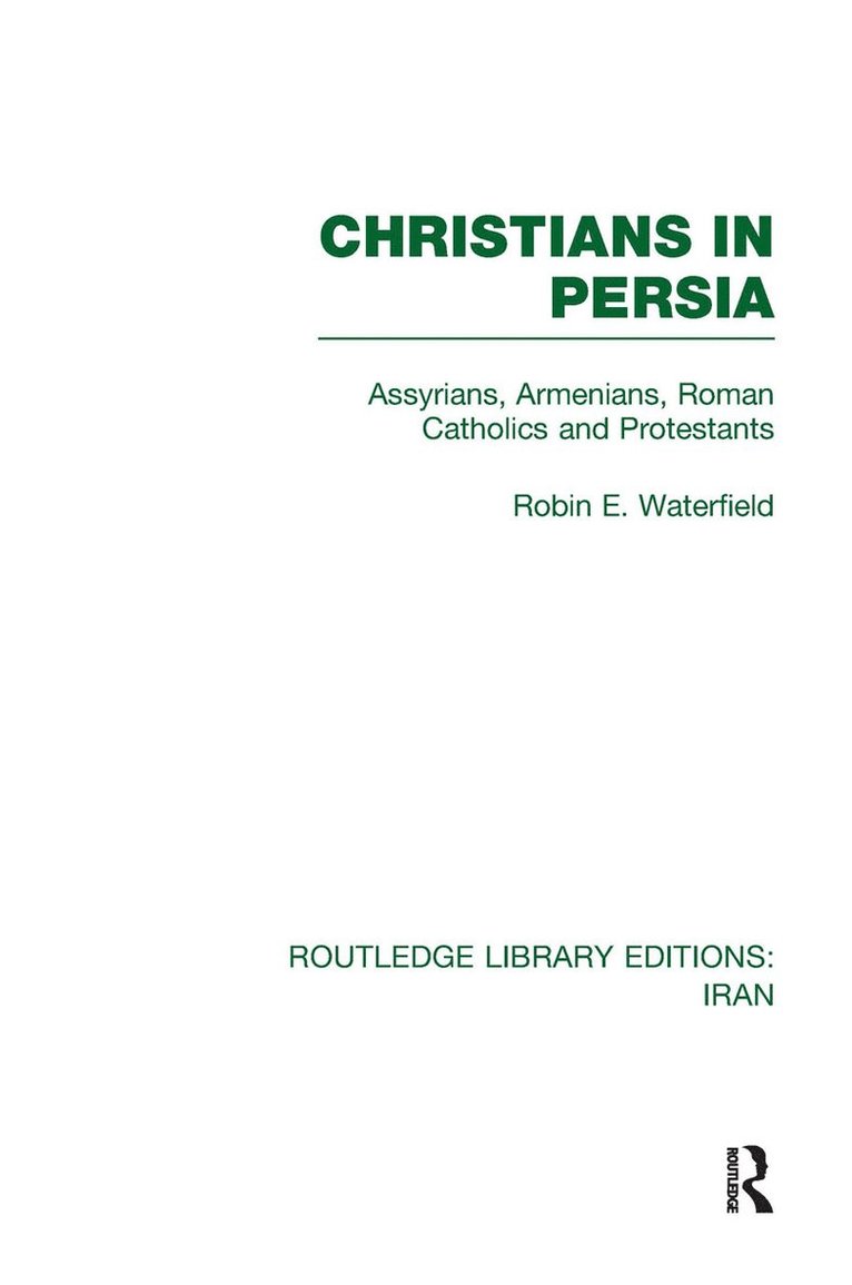 Christians in Persia (RLE Iran C) 1