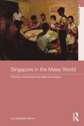 bokomslag Singapore in the Malay World