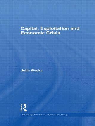 bokomslag Capital, Exploitation and Economic Crisis