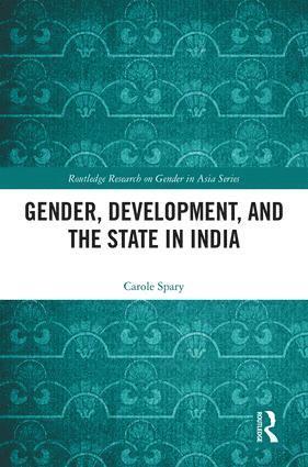 bokomslag Gender, Development, and the State in India