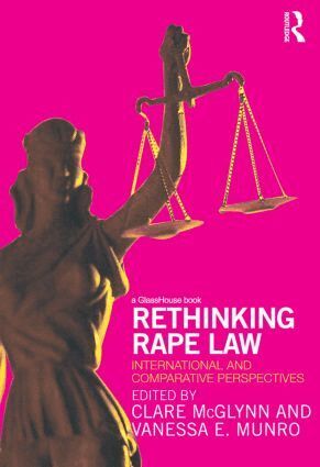 Clare McGlynn, Vanessa E. Munro - Rethinking Rape Law, Häftad