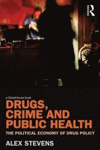 bokomslag Drugs, Crime and Public Health