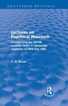 C. D. Broad - Lectures on Psychical Research (Routledge Revivals), Inbunden