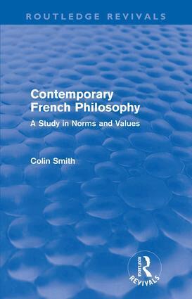 Colin Smith - Contemporary French Philosophy (Routledge Revivals), Häftad