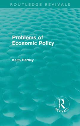 Problems of Economic Policy (Routledge Revivals) 1