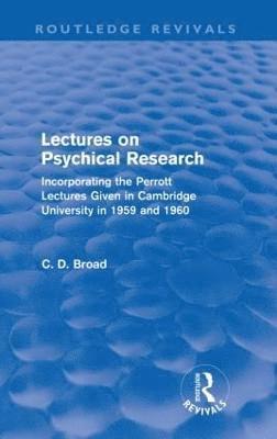 Lectures on Psychical Research (Routledge Revivals)