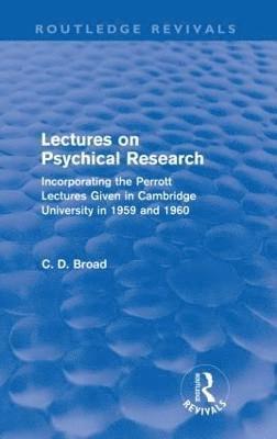 Lectures on Psychical Research (Routledge Revivals) 1