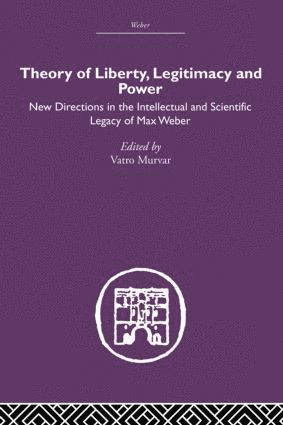 bokomslag Theory of Liberty, Legitimacy and Power