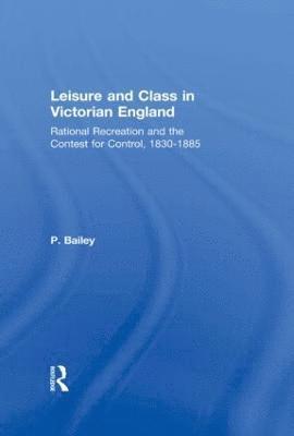 Leisure and Class in Victorian England