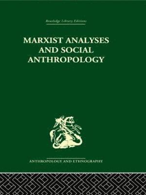 Marxist Analyses and Social Anthropology 1