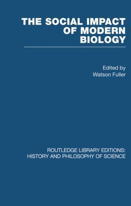 Fuller Watson - Social Impact of Modern Biology, Häftad