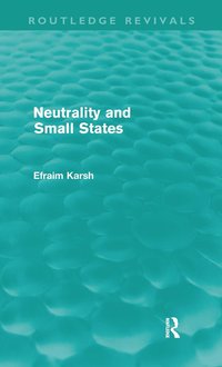 bokomslag Neutrality and Small States (Routledge Revivals)