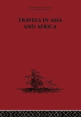 Travels in Asia and Africa 1