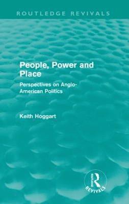 bokomslag People, Power and Place (Routledge Revivals)