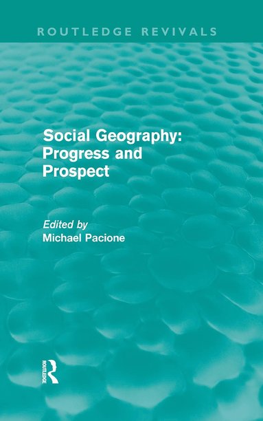 bokomslag Social Geography (Routledge Revivals)