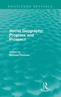 bokomslag Social Geography (Routledge Revivals)