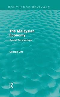bokomslag The Malaysian Economy (Routledge Revivals)