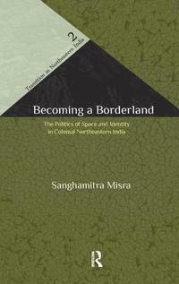 bokomslag Becoming a Borderland